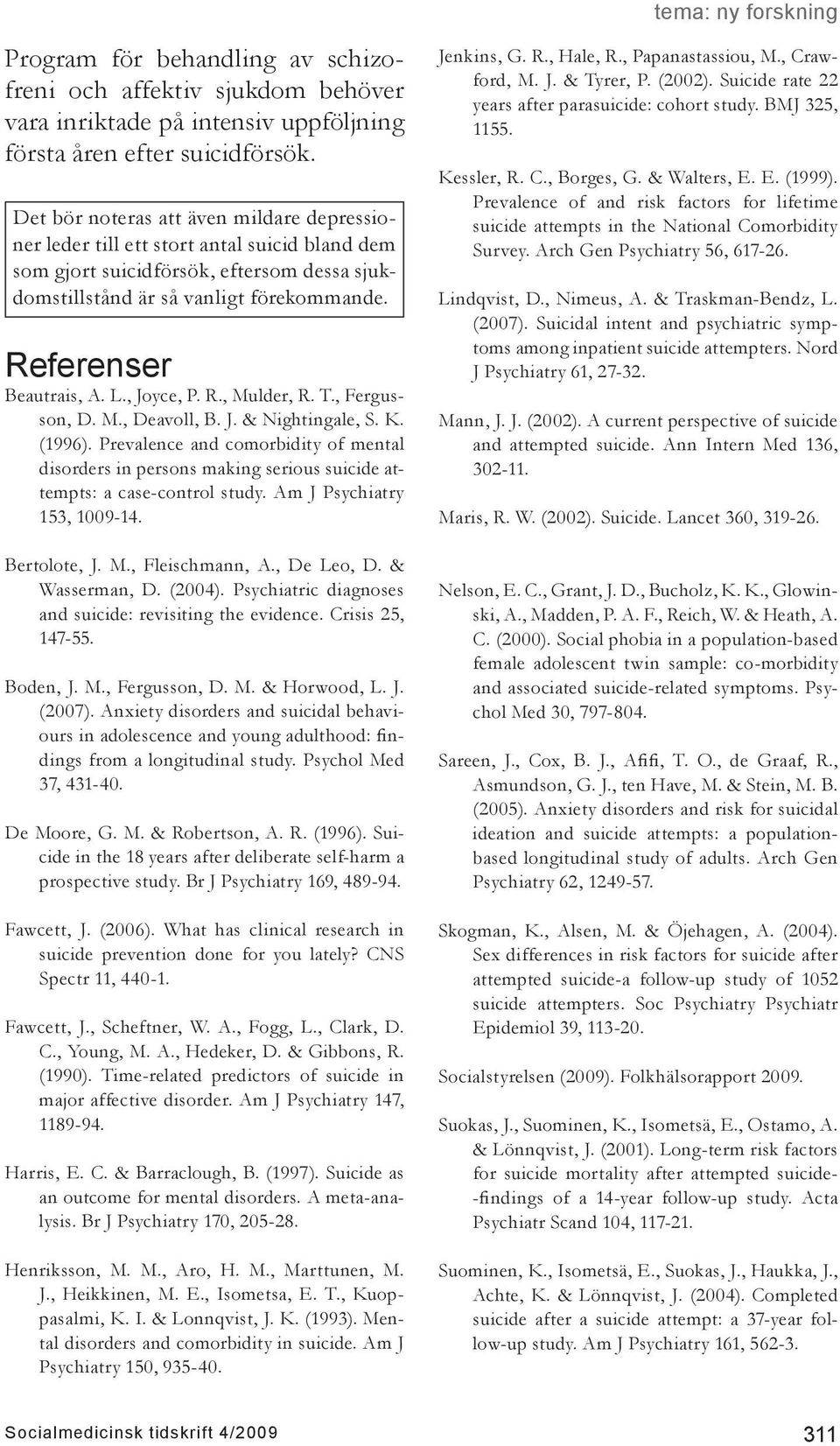 L., Joyce, P. R., Mulder, R. T., Fergusson, D. M., Deavoll, B. J. & Nightingale, S. K. (1996).