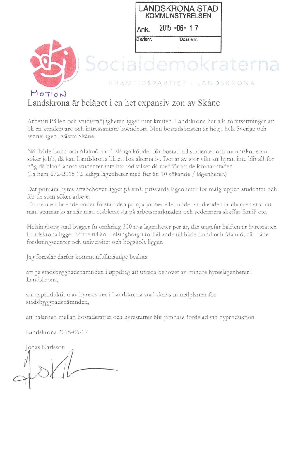 Nar både Lund och Malmö har årslånga kötider för bostad till studenter och människor som söker jobb, då kan Landskrona bli ett bra alternativ.