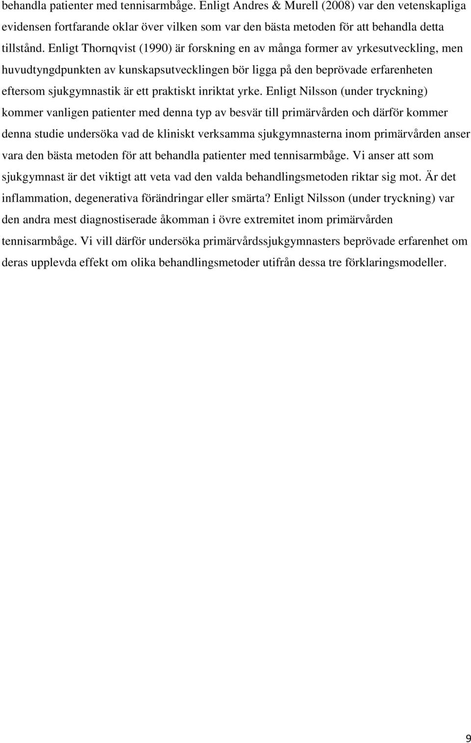 praktiskt inriktat yrke.