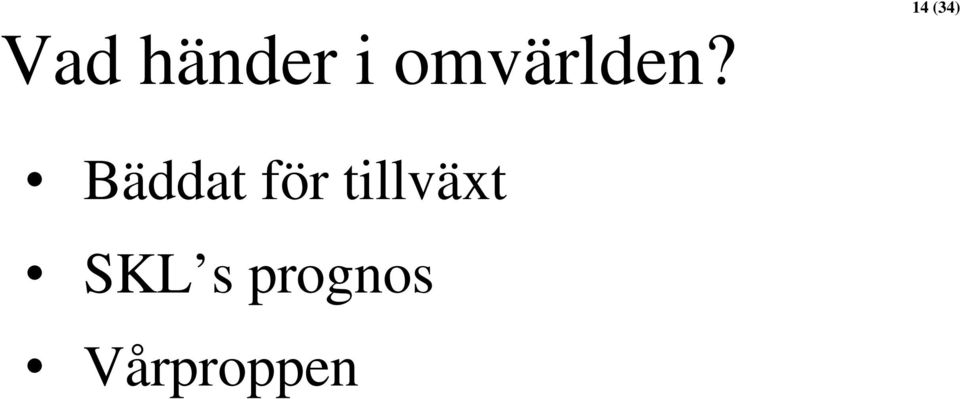 Bäddat för