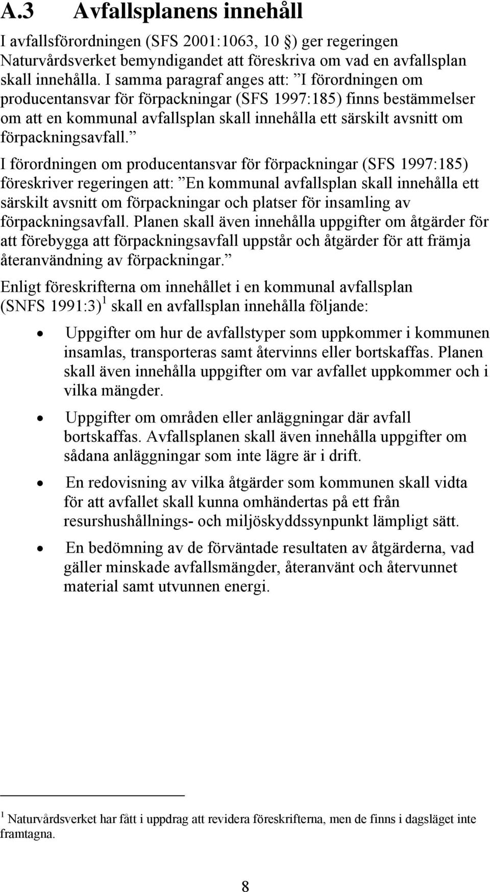 förpackningsavfall.