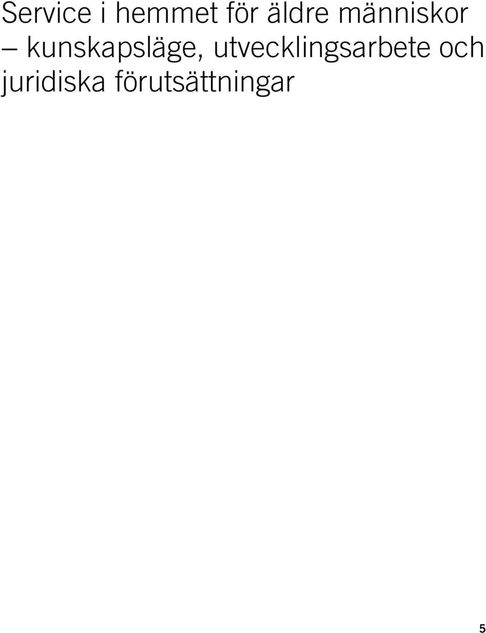 kunskapsläge,