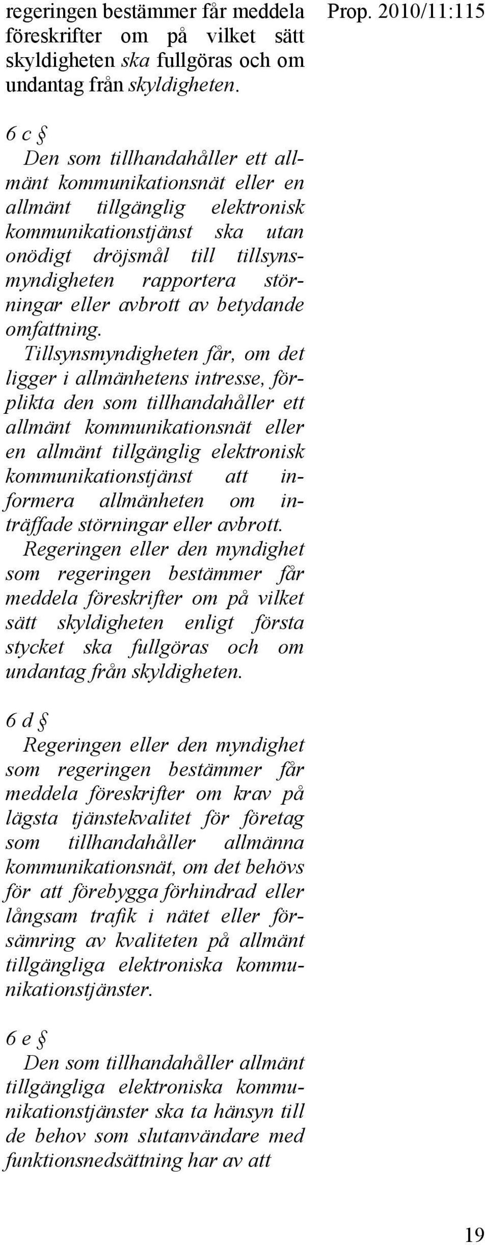 avbrott av betydande omfattning.