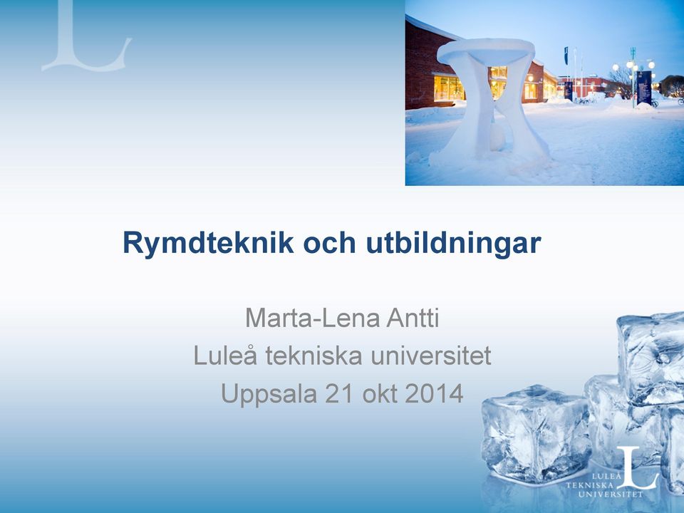 Marta-Lena Antti Luleå