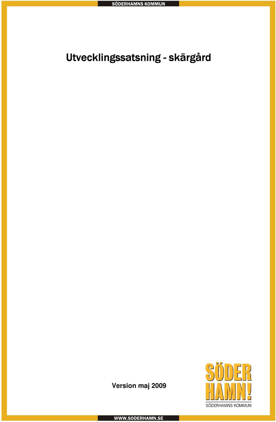 inriktningsmål 1