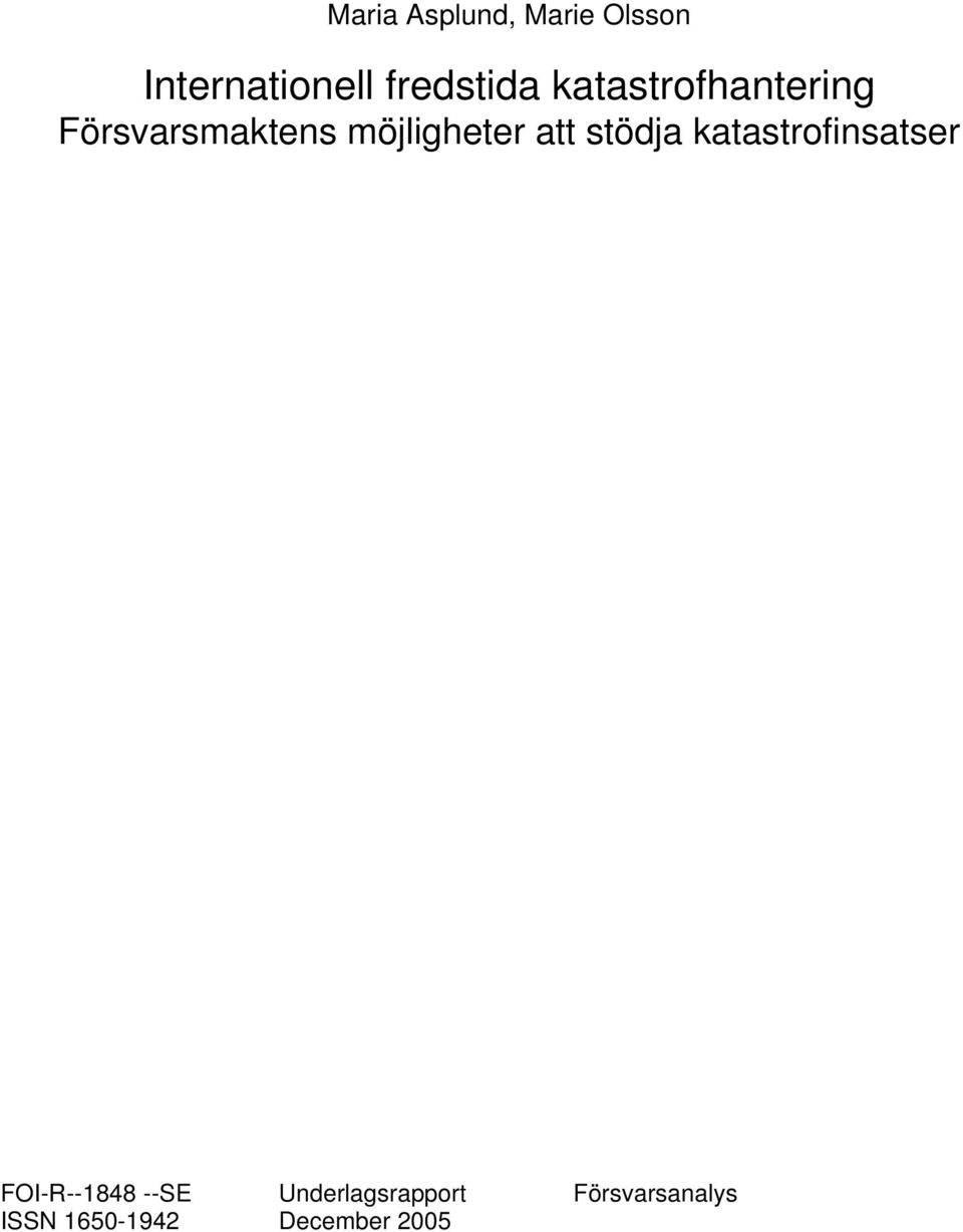 möjligheter att stödja katastrofinsatser