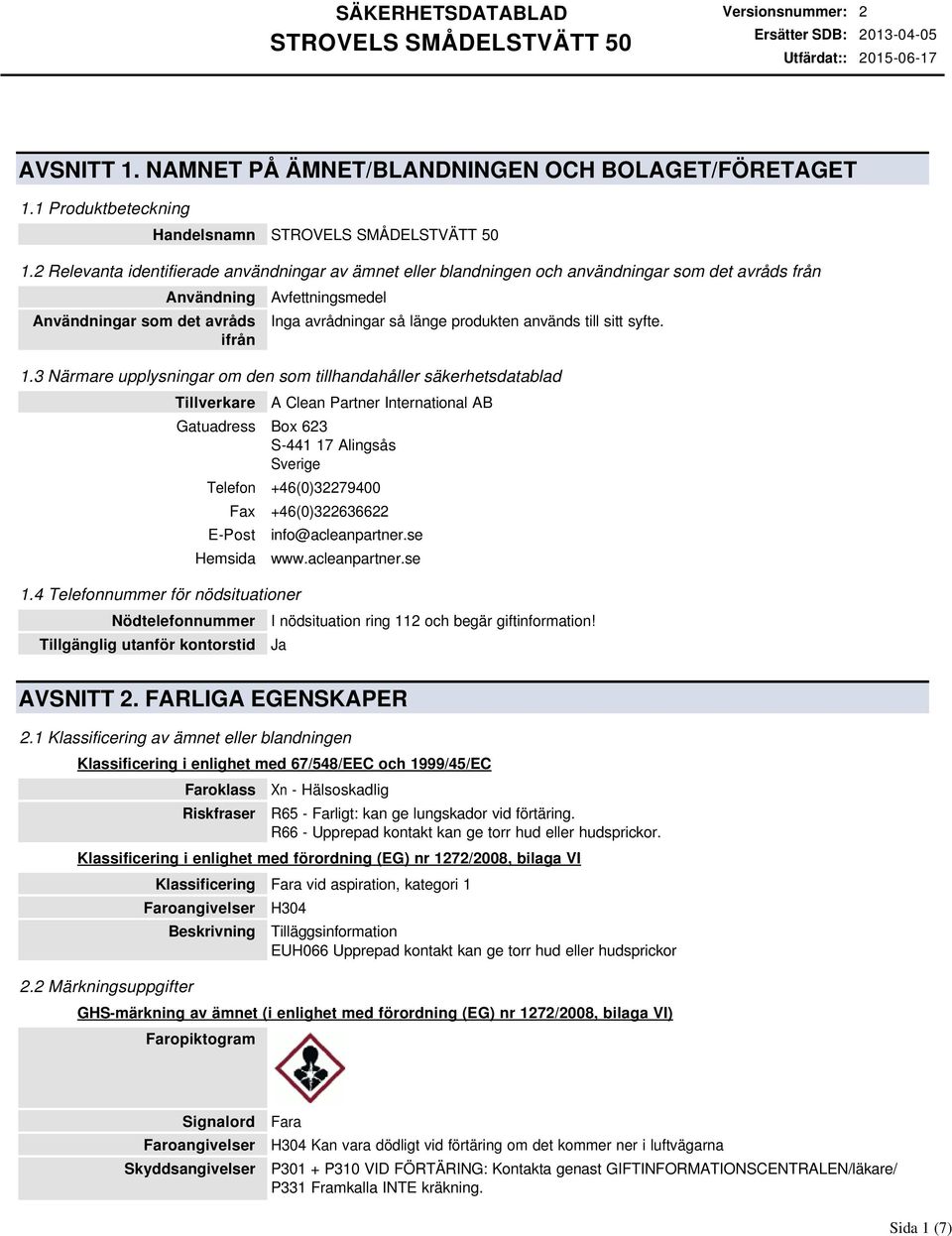 produkten används till sitt syfte. 1.