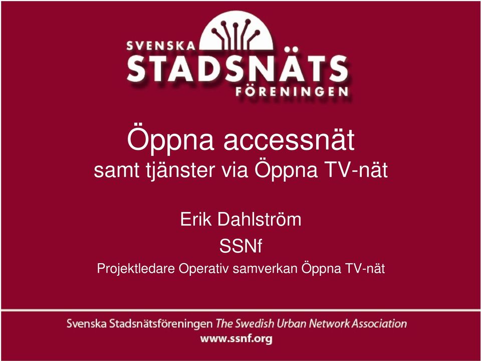 Öppna accessnät samt tjänster via Öppna TV-nät - PDF Free Download