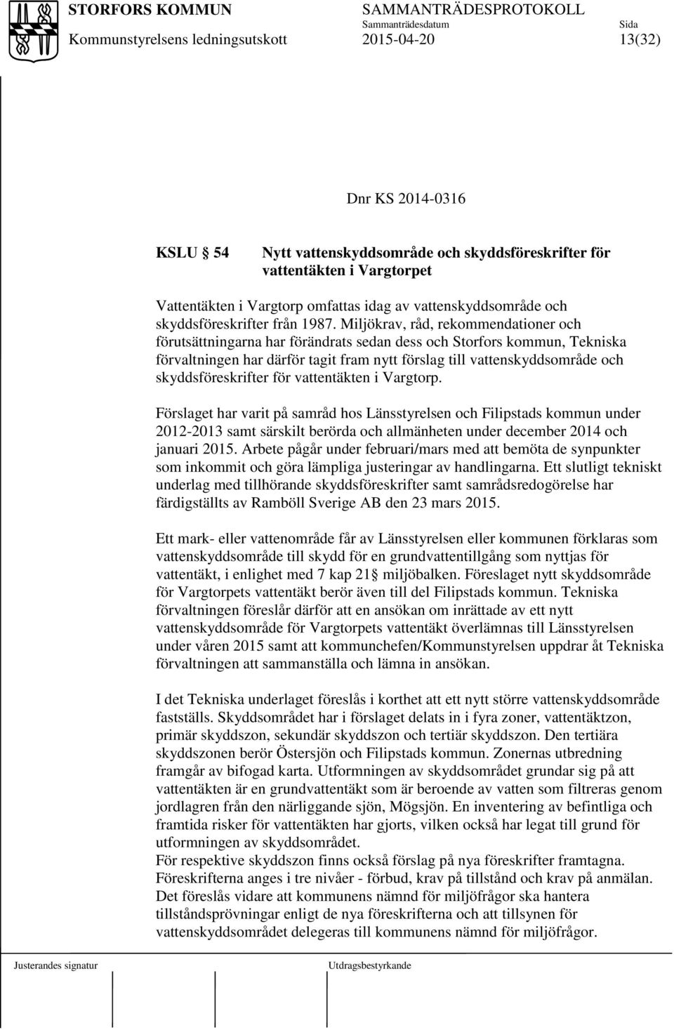 skyddsföreskrifter för vattentäkten i Vargtorp.