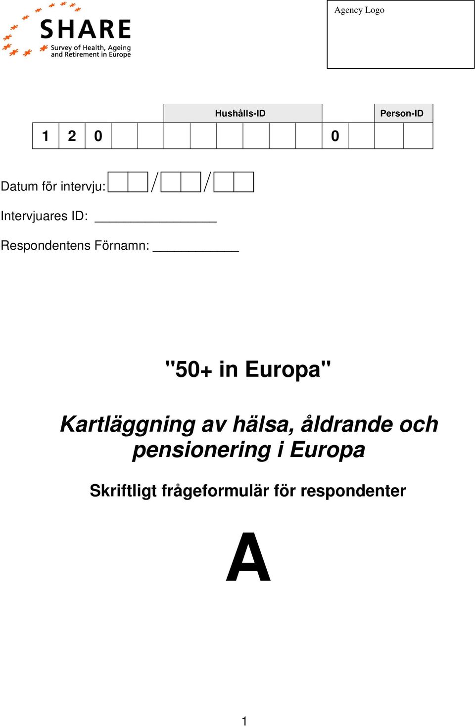 in Europa" Kartläggning av hälsa, åldrande och