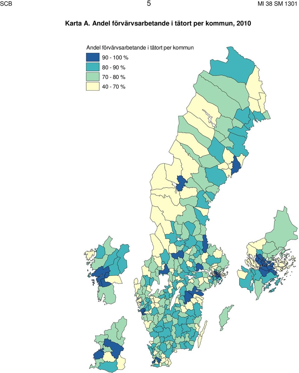 kommun, 2010  kommun 90-100 % 80-90 %