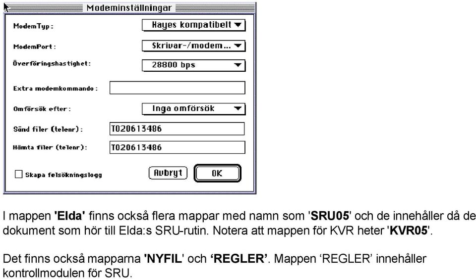 Notera att mappen för KVR heter 'KVR05'.