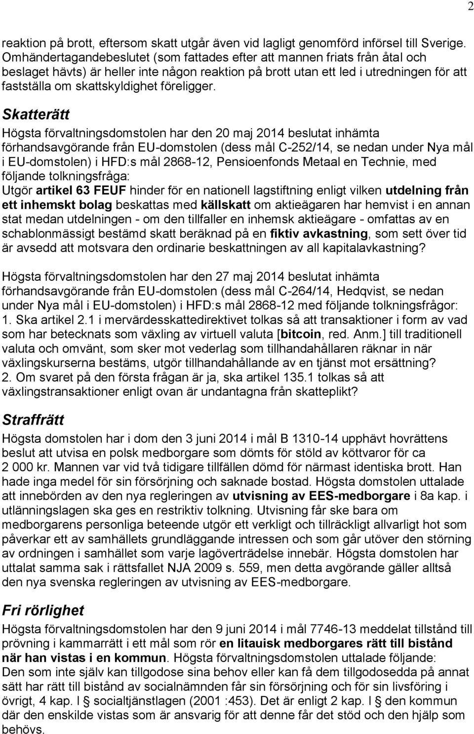 föreligger.