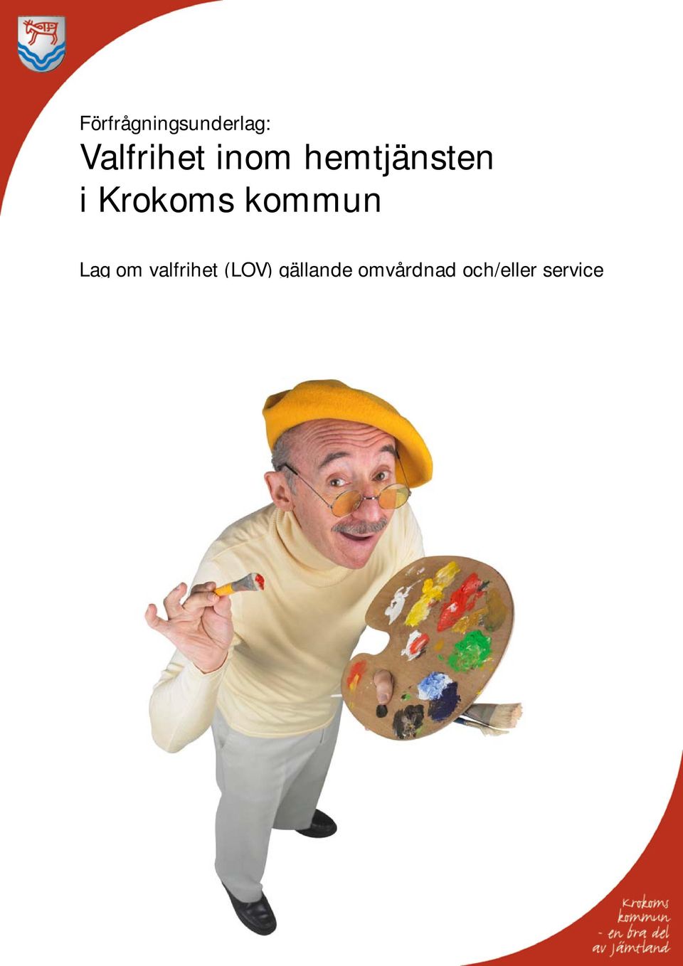 kommun Lag om valfrihet (LOV)