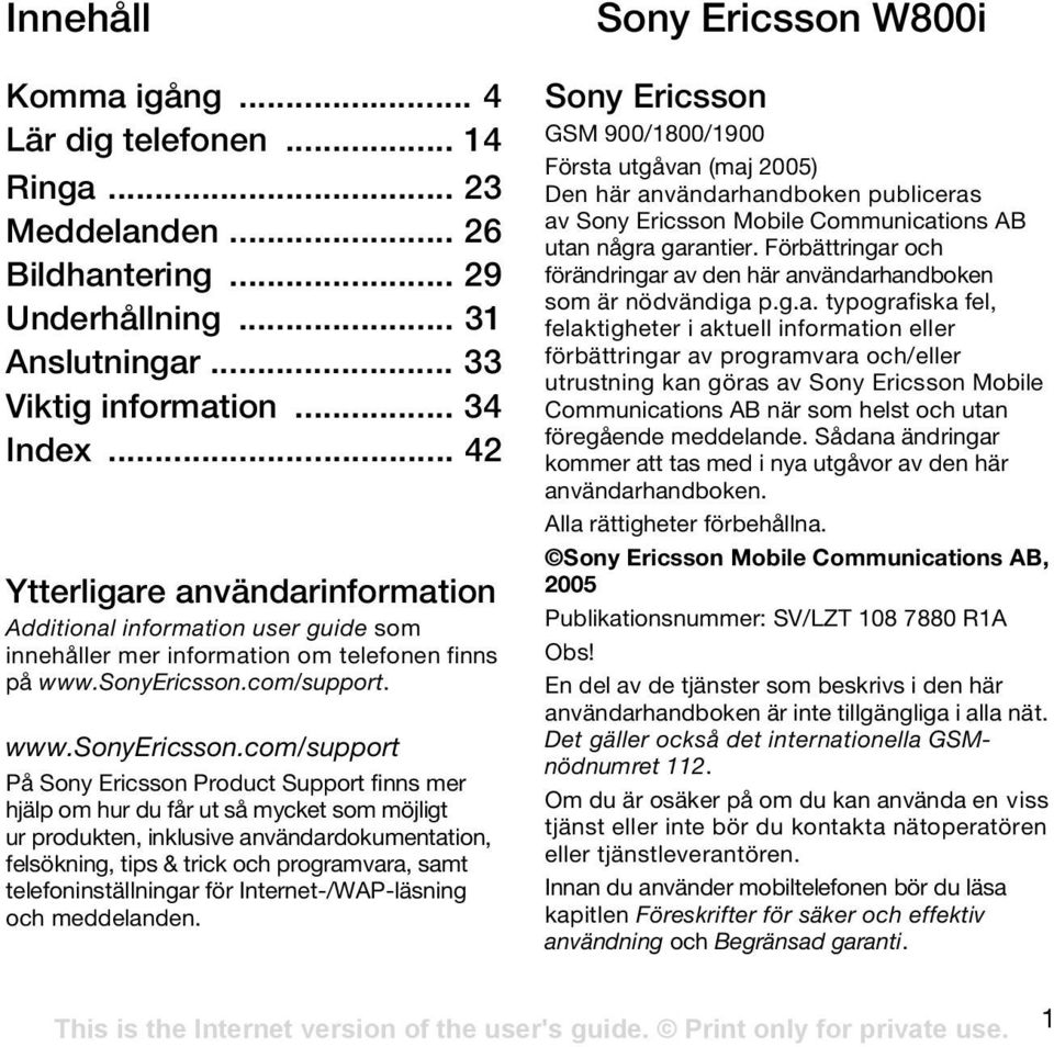 com/support. www.sonyericsson.