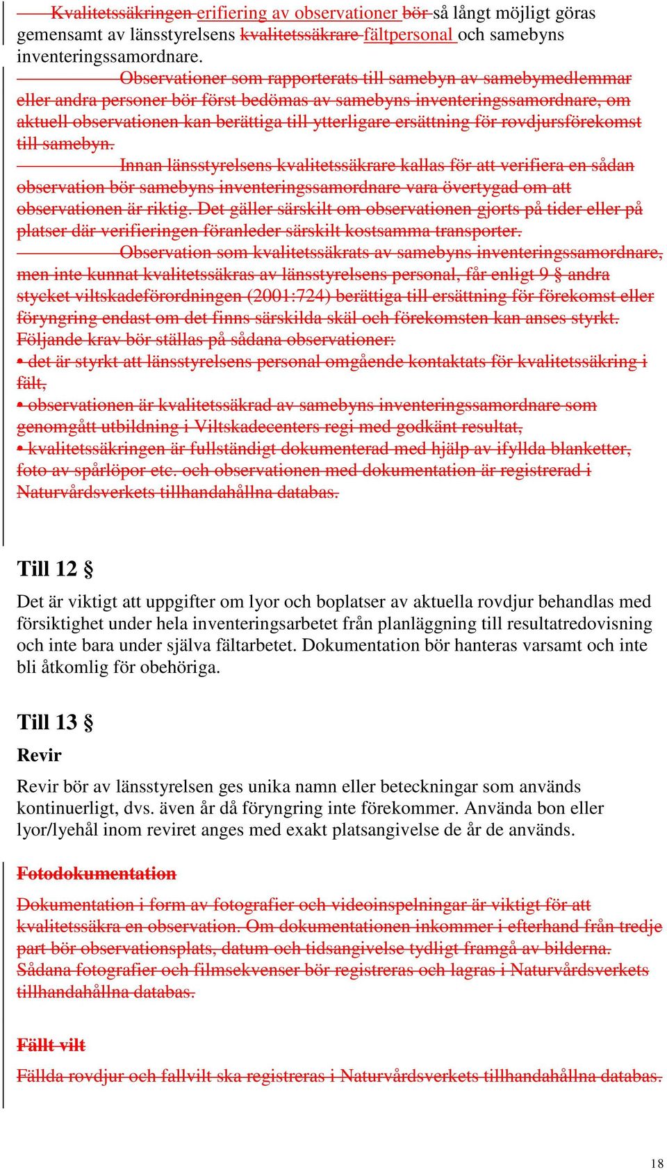 ersättning för rovdjursförekomst till samebyn.