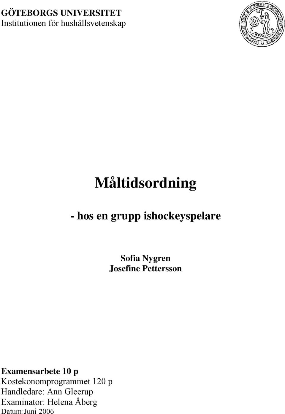 Josefine Pettersson Examensarbete 10 p Kostekonomprogrammet