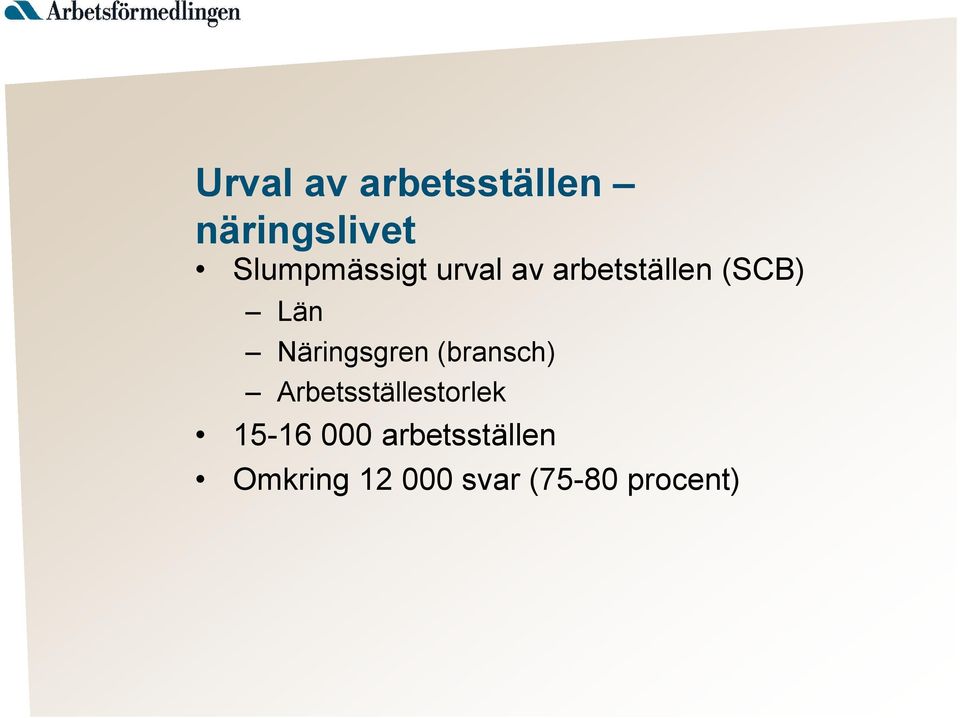 Näringsgren (bransch) Arbetsställestorlek