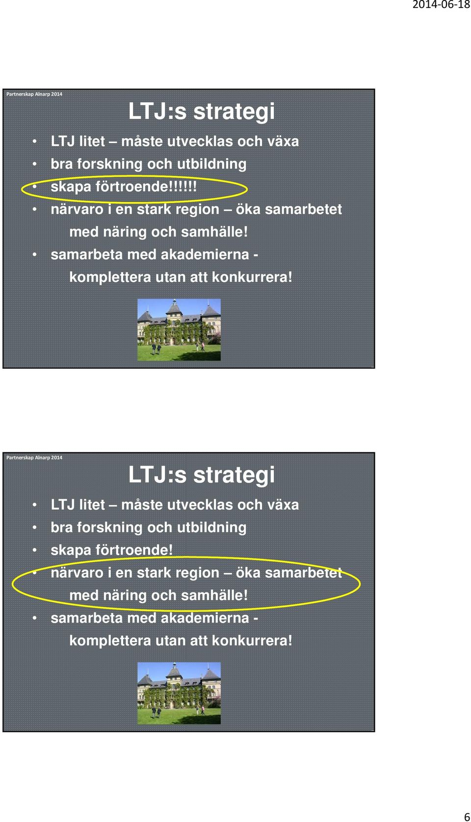 samarbeta med akademierna - komplettera utan att konkurrera!