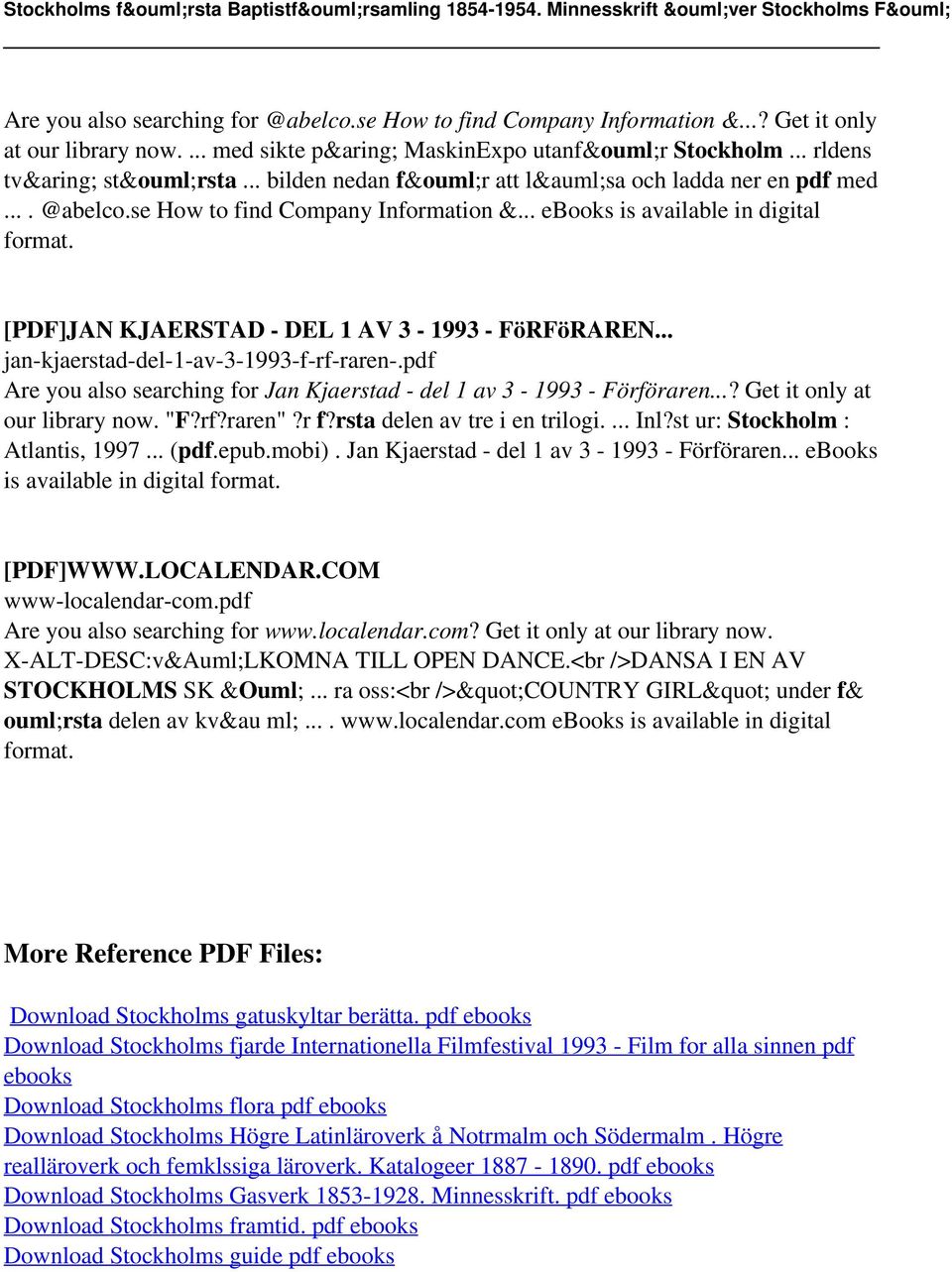 .. jan-kjaerstad-del-1-av-3-1993-f-rf-raren-.pdf Are you also searching for Jan Kjaerstad - del 1 av 3-1993 - Förföraren...? Get it only at our library now. "F?rf?raren"?r f?