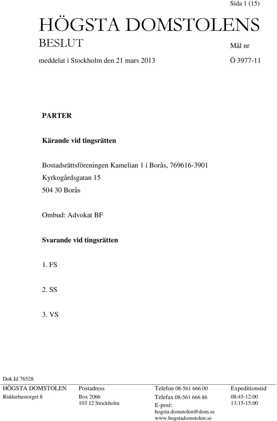 tingsrätten 1. FS 2. SS 3. VS Dok.