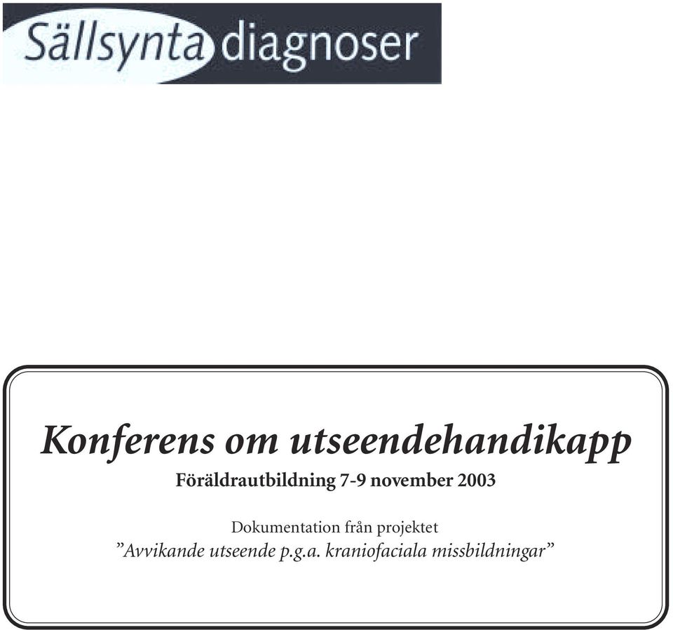 Dokumentation från projektet Avvikande