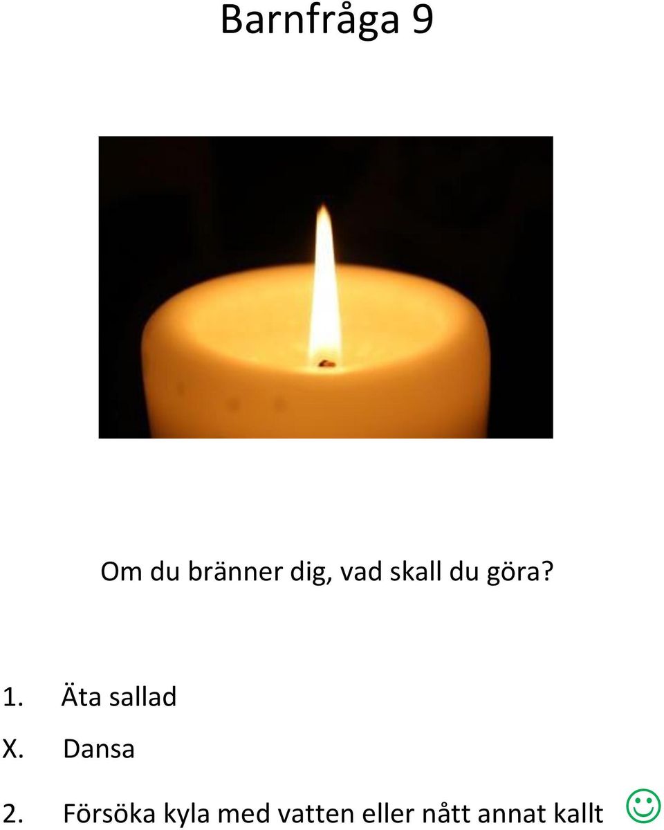 Äta sallad X. Dansa 2.