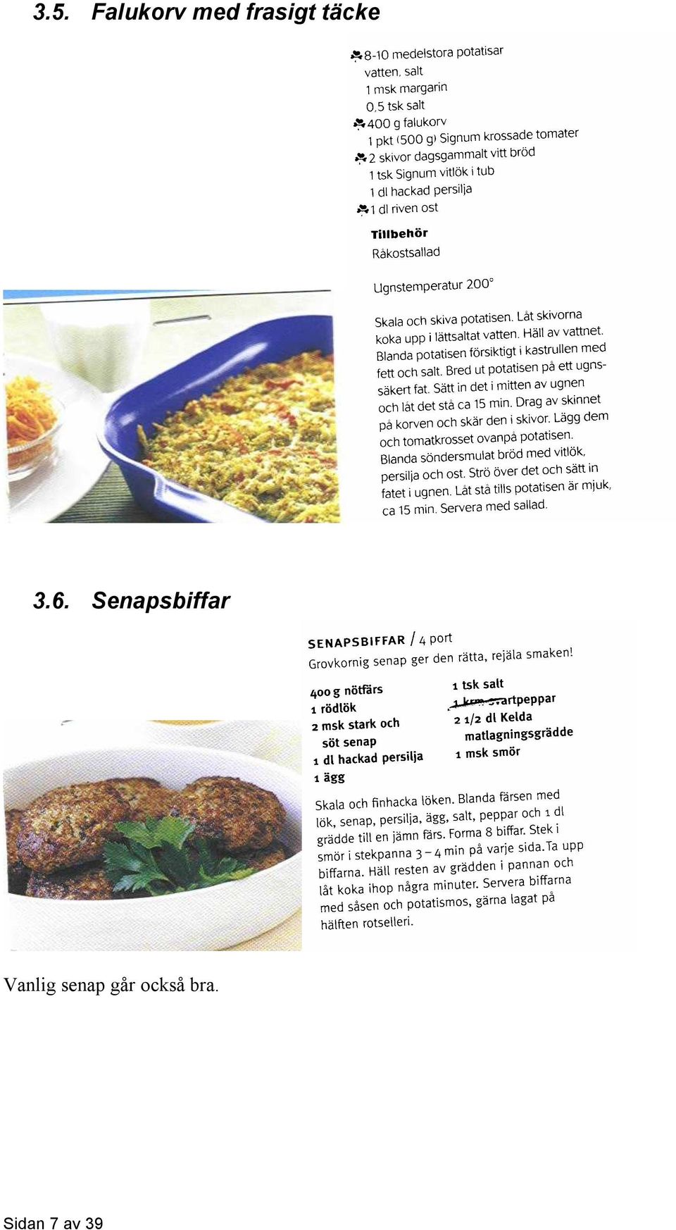 Senapsbiffar Vanlig