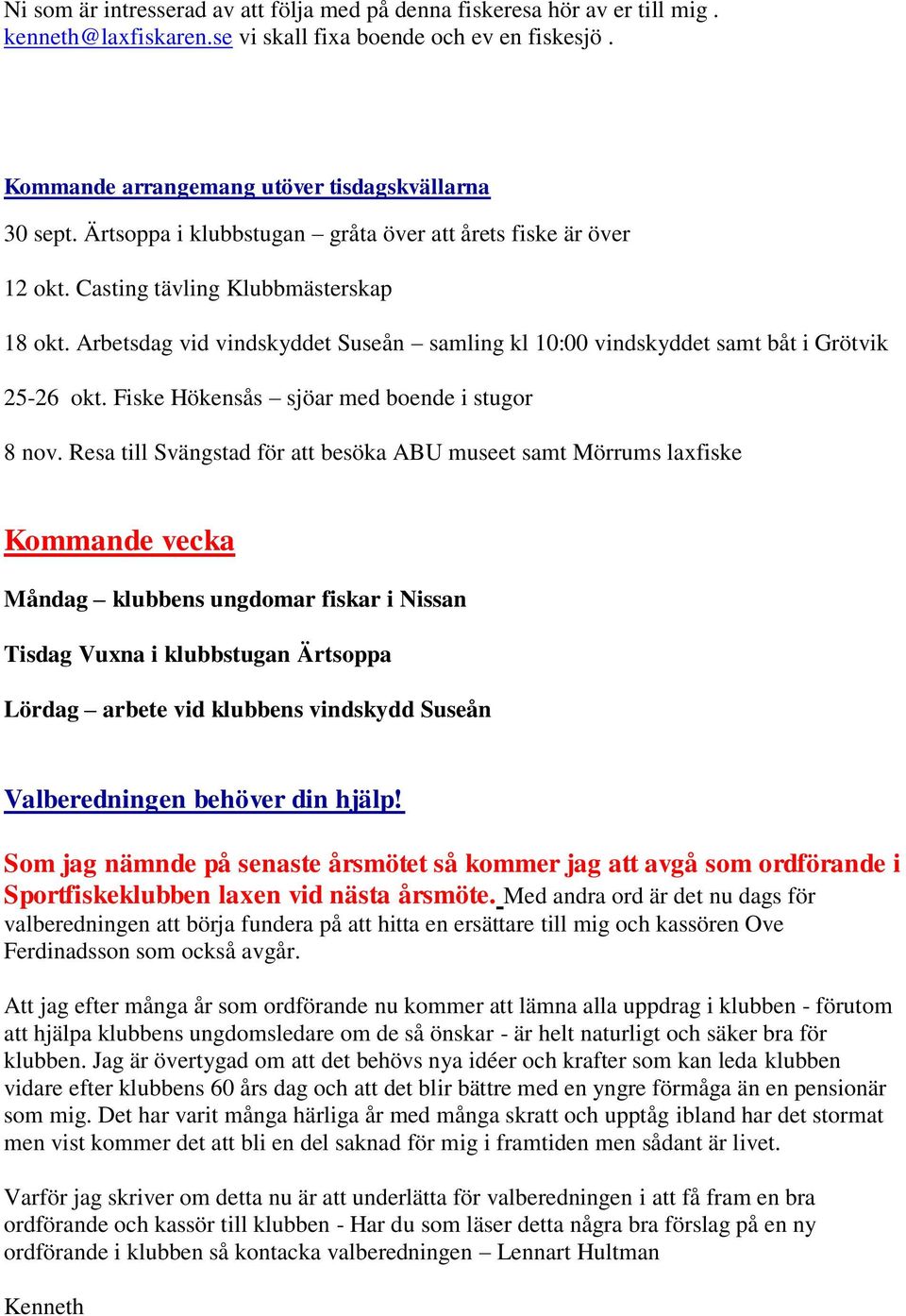 Fiske Hökensås sjöar med boende i stugor 8 nov.