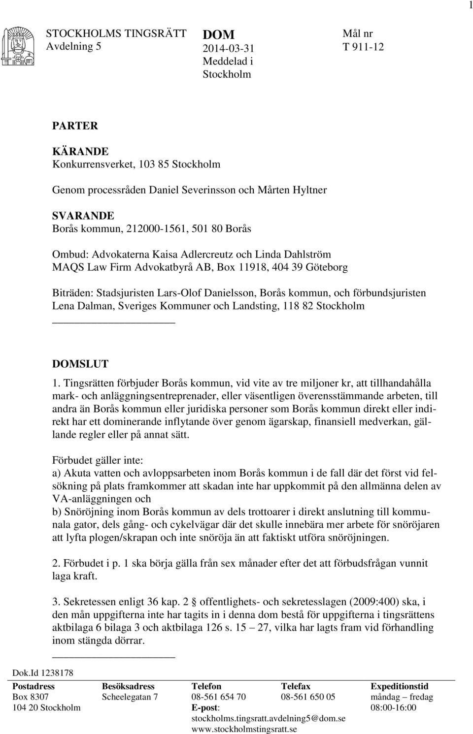 Dalman, Sveriges Kommuner och Landsting, 118 82 Stockholm Dok.Id 1238178 SLUT 1.