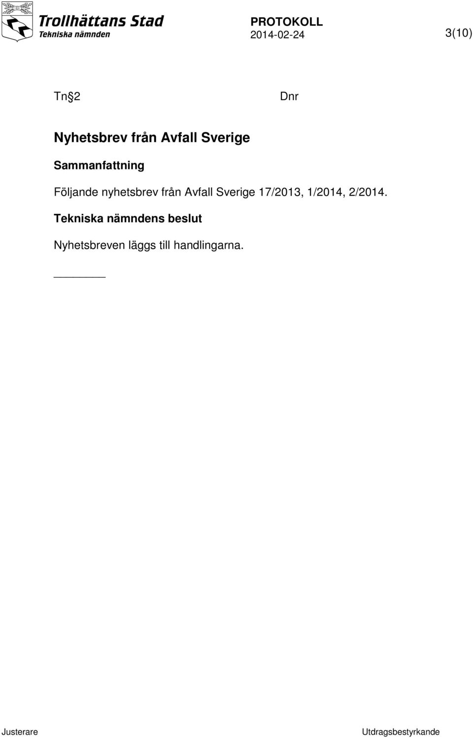 Avfall Sverige 17/2013, 1/2014, 2/2014.