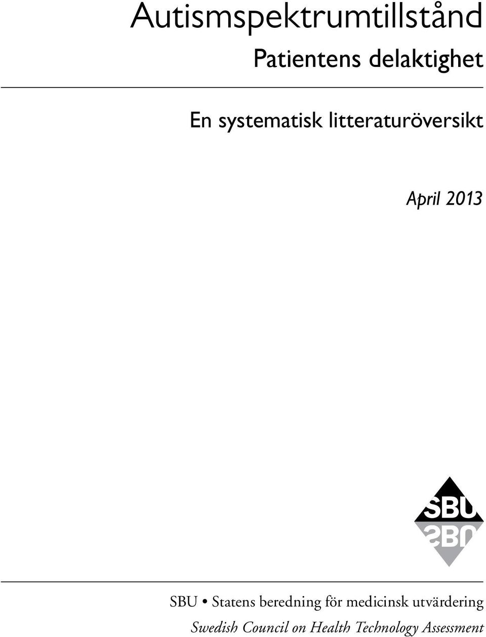 SBU Statens beredning för medicinsk