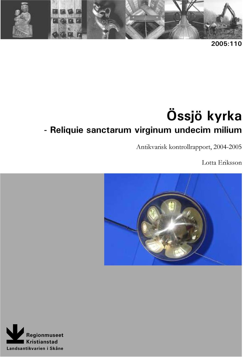 kontrollrapport, 2004-2005 Lotta Eriksson