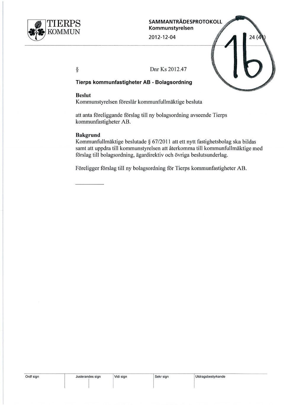 avseende Tierps kommunfastigheter AB.