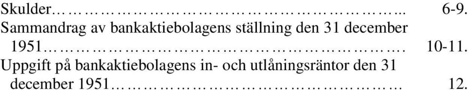 ställning den 31 december 1951. 10-11.