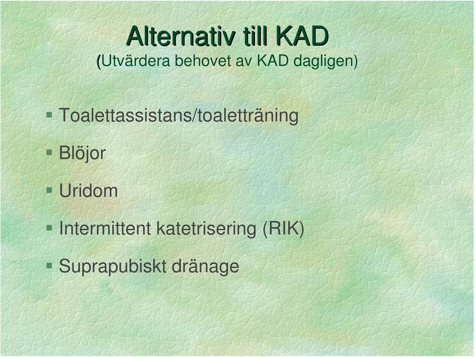 Toalettassistans/toaletträning Blöjor