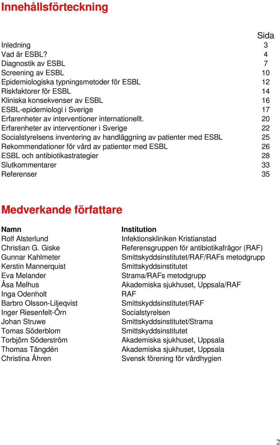 interventioner internationellt.