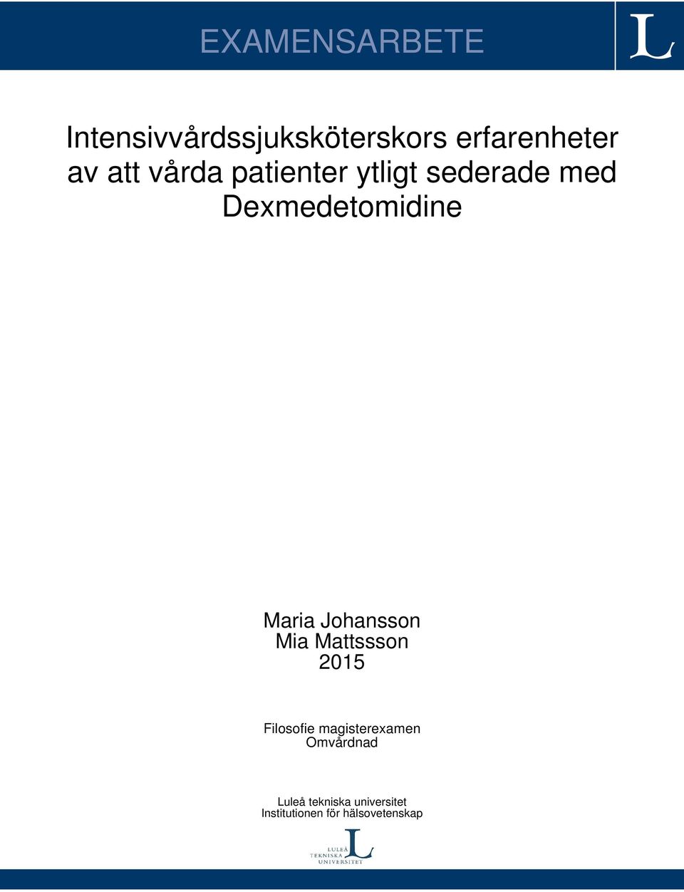 Maria Johansson Mia Mattssson 2015 Filosofie magisterexamen