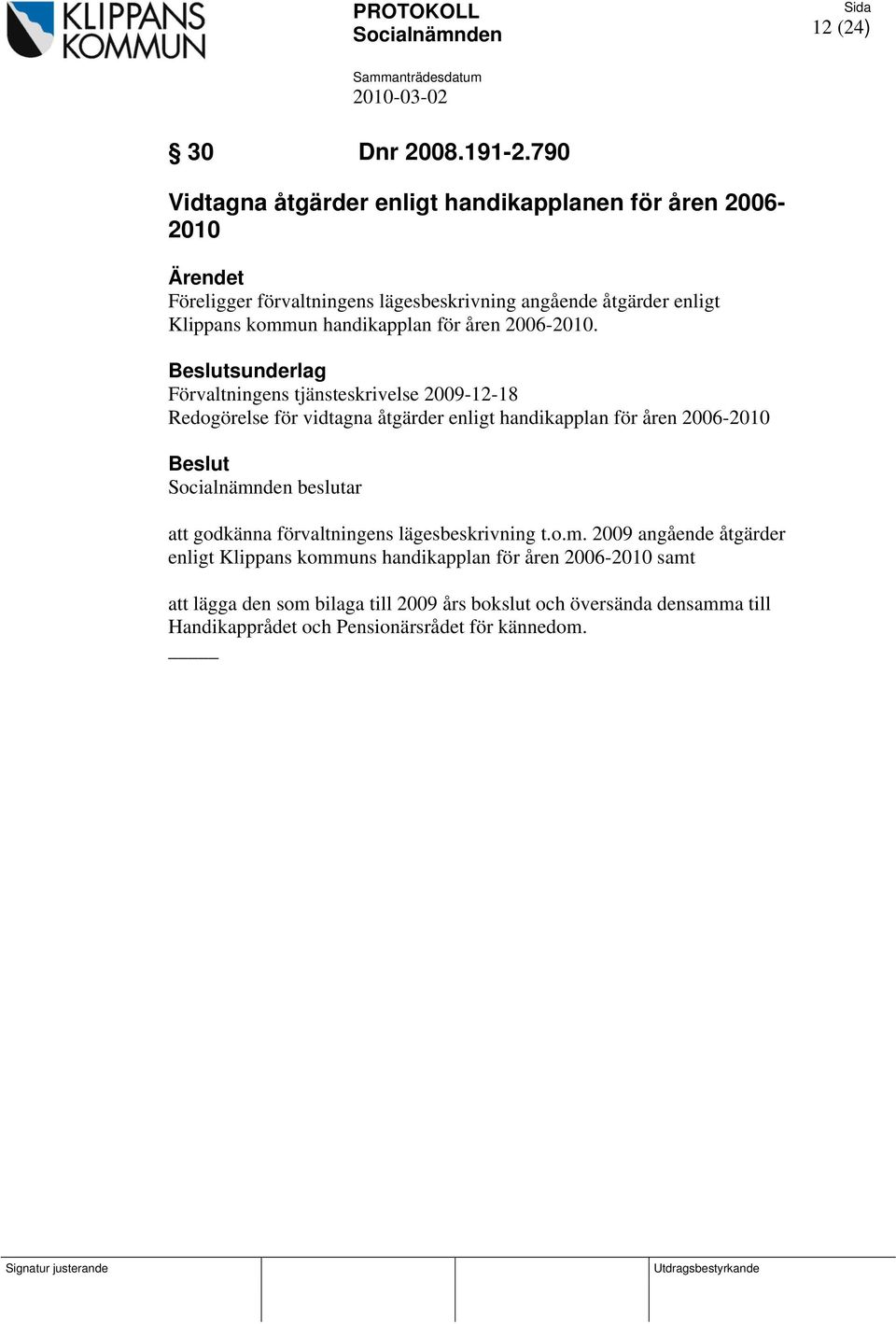 handikapplan för åren 2006-2010.