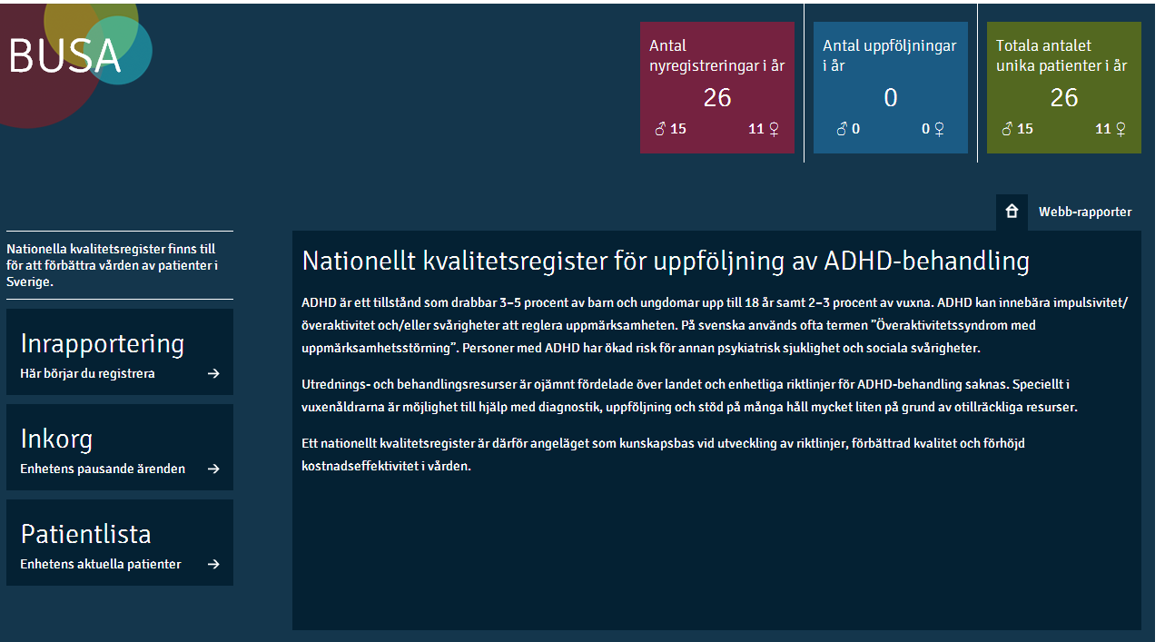 Statistik Det finns möjlighet att se statistik för din egen enhet för registreringar på den nya plattformen. Där redovisas enhetens data samt jämförande statistik på regional nivå.
