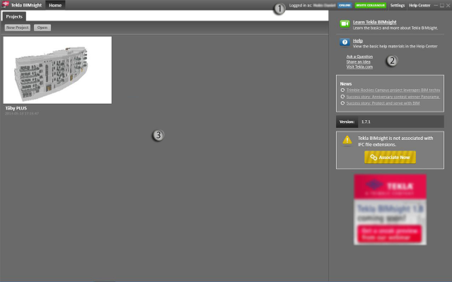 4 Fallstudie 4.1 Funktioner Tekla BIMsight TBS har en startsida är uppdelad i tre fält, vilket visas i figur 3 nedan. Figur 3- Startsida i Tekla BIMsight 1. Verktygsfält 2. Hjälpcenter 3.