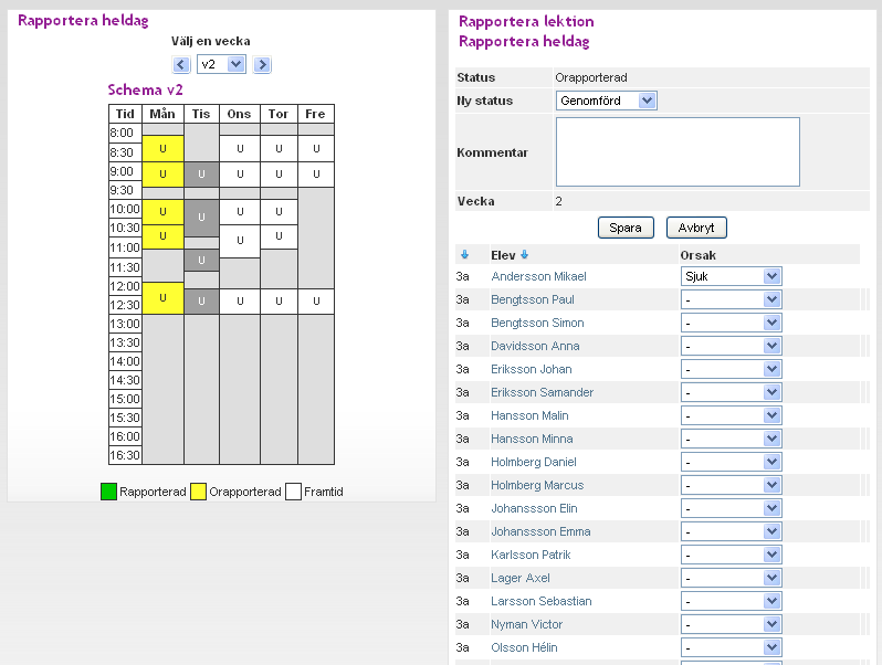 När du klickar på Min klass får du upp ett schema där dagens lektioner, där du undervisar din klass, markeras som lila. I den högra delen av fönstret visas en lista på alla elever som ingår i klassen.