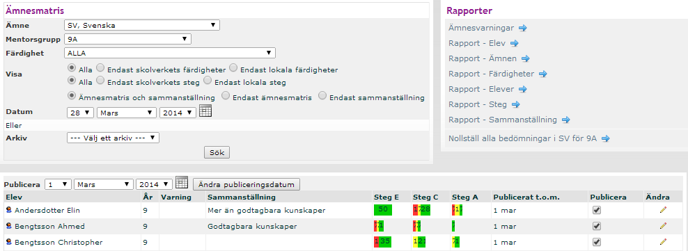 5. Från länken Logga in som den här eleven kan du logga in på elevens sida. Du ser allt som eleven ser förutom meddelanden, inlägg i forum och enkätsvar. Du kan inte heller ändra på något, bara titta.