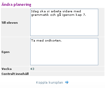 Elever och vårdnadshavare ser planeringen på startsidan på aktuell vecka samt på ämnessidorna.