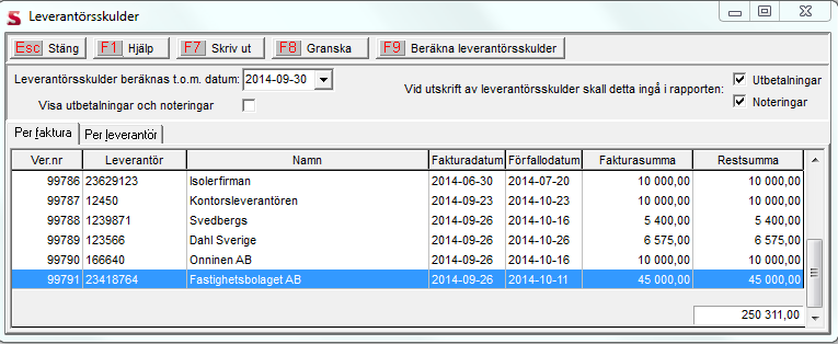 Leverantörsskulder Gå in under Program/Leverantörsreskontra/Rapporter/Leverantörsskuld Beräkna leverantörsskulder per den sista i den månad du ska avsluta och tryck på F9 Beräkna leverantörsskulder.