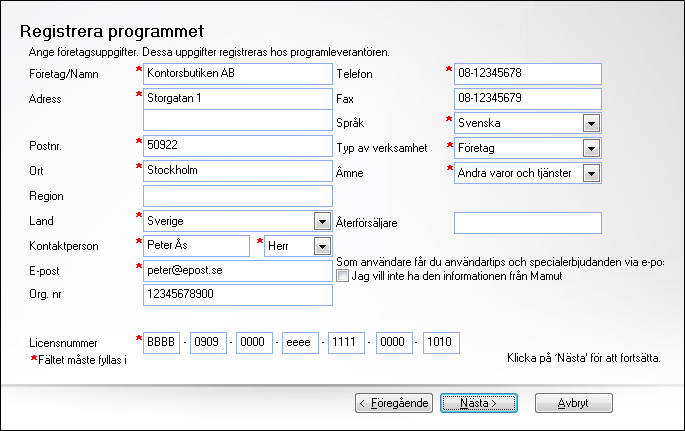 Installationsvägledning: en användare 13 Registrera programmet: Här skriver du registreringsinformationen om dig och ditt företag. I fältet Licensnummer skriver du ditt licensnummer. Tips!