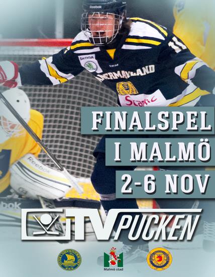 VÄLKOMNA TILL SKÅNE OCH TV-PUCKEN 2016 Skånes Ishockeyförbund har fått det hedersamma uppdraget av Svenska Ishockeyförbundet att arrangera TV-Pucken 2016.