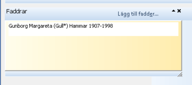 PÖ panelen Faddrar Visa Faddrar genom att i menyraden välja Visa/Välj/Faddrar Faddrar läggs till genom att