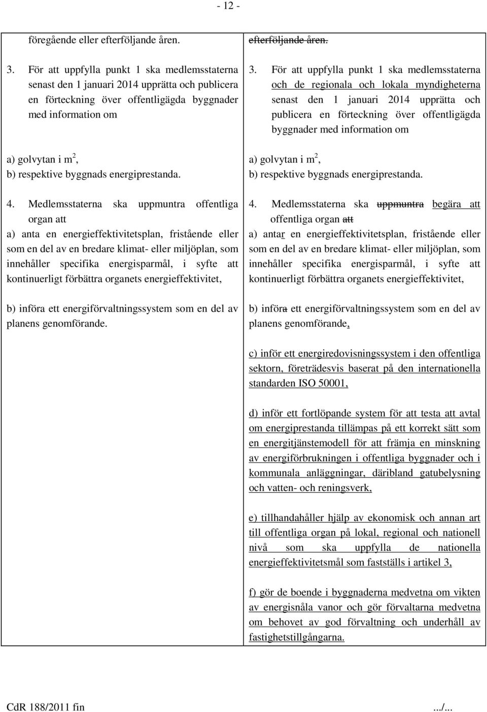energiprestanda. 4.