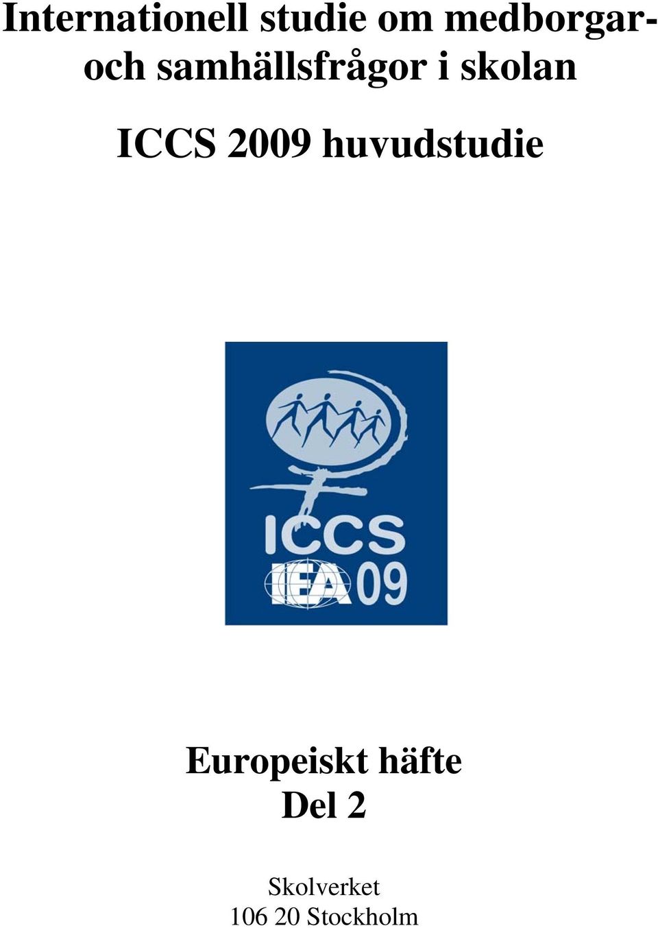 skolan ICCS 2009 huvudstudie